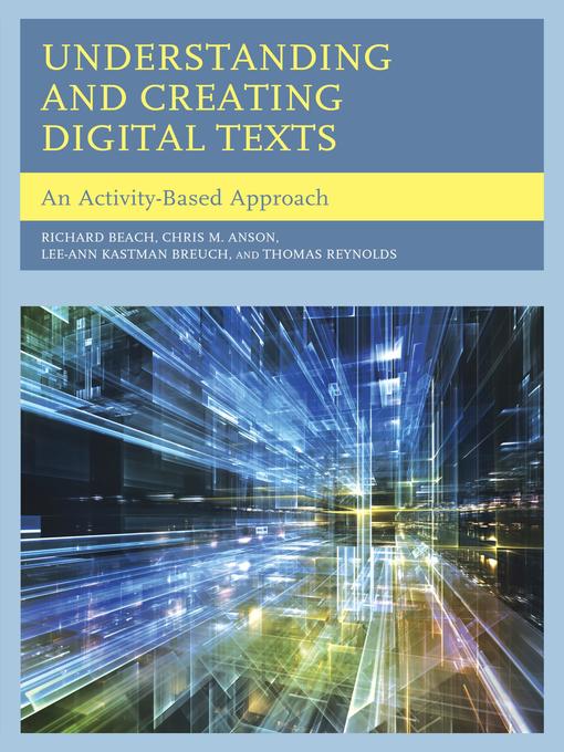 Cover image for Understanding and Creating Digital Texts